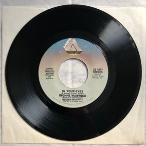 Dionne Warwick In Your Eyes/I'll Never Love This Way Again Vinyl 45 Record '79